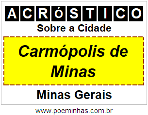 Acróstico Para Imprimir Sobre a Cidade Carmópolis de Minas