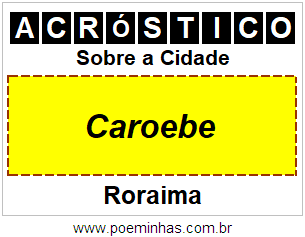 Acróstico Para Imprimir Sobre a Cidade Caroebe