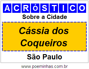 Acróstico Para Imprimir Sobre a Cidade Cássia dos Coqueiros