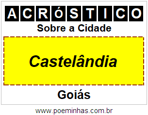 Acróstico Para Imprimir Sobre a Cidade Castelândia