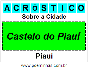 Acróstico Para Imprimir Sobre a Cidade Castelo do Piauí