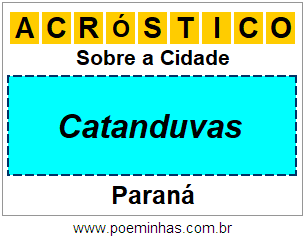 Acróstico Para Imprimir Sobre a Cidade Catanduvas