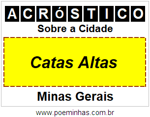 Acróstico Para Imprimir Sobre a Cidade Catas Altas