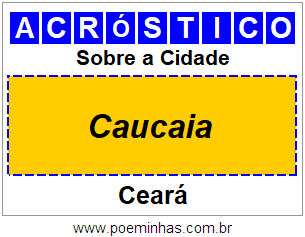 Acróstico Para Imprimir Sobre a Cidade Caucaia