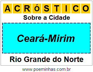 Acróstico Para Imprimir Sobre a Cidade Ceará-Mirim