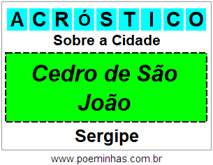 Acróstico Para Imprimir Sobre a Cidade Cedro de São João