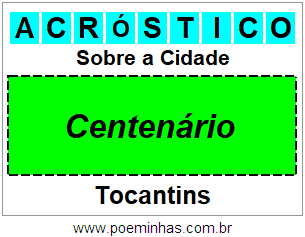 Acróstico Para Imprimir Sobre a Cidade Centenário