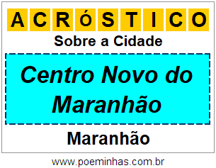 Acróstico Para Imprimir Sobre a Cidade Centro Novo do Maranhão