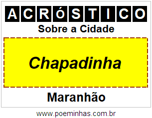 Acróstico Para Imprimir Sobre a Cidade Chapadinha