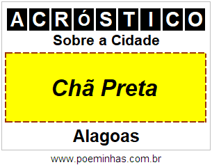 Acróstico Para Imprimir Sobre a Cidade Chã Preta