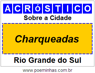 Acróstico Para Imprimir Sobre a Cidade Charqueadas