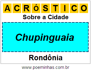 Acróstico Para Imprimir Sobre a Cidade Chupinguaia