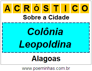 Acróstico Para Imprimir Sobre a Cidade Colônia Leopoldina