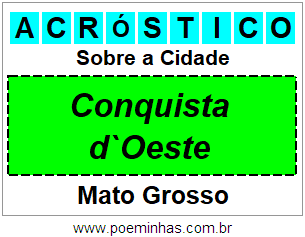 Acróstico Para Imprimir Sobre a Cidade Conquista d`Oeste