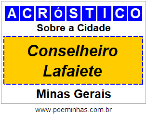 Acróstico Para Imprimir Sobre a Cidade Conselheiro Lafaiete