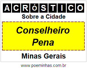 Acróstico Para Imprimir Sobre a Cidade Conselheiro Pena