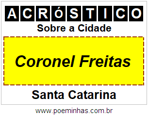 Acróstico Para Imprimir Sobre a Cidade Coronel Freitas