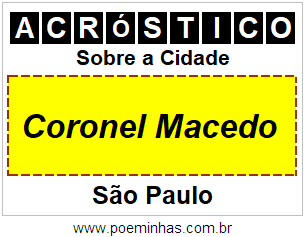 Acróstico Para Imprimir Sobre a Cidade Coronel Macedo