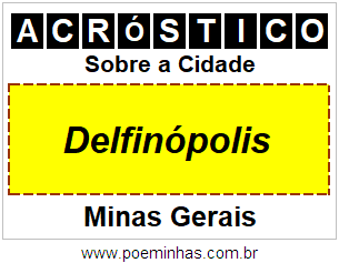 Acróstico Para Imprimir Sobre a Cidade Delfinópolis