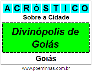 Acróstico Para Imprimir Sobre a Cidade Divinópolis de Goiás