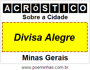 Acróstico Para Imprimir Sobre a Cidade Divisa Alegre