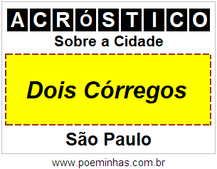 Acróstico Para Imprimir Sobre a Cidade Dois Córregos