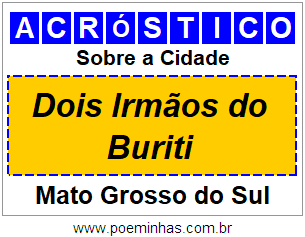 Acróstico Para Imprimir Sobre a Cidade Dois Irmãos do Buriti