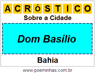 Acróstico Para Imprimir Sobre a Cidade Dom Basílio