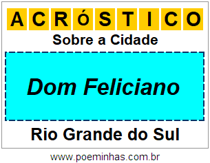 Acróstico Para Imprimir Sobre a Cidade Dom Feliciano