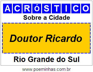 Acróstico Para Imprimir Sobre a Cidade Doutor Ricardo