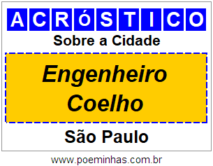 Acróstico Para Imprimir Sobre a Cidade Engenheiro Coelho