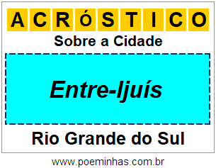 Acróstico Para Imprimir Sobre a Cidade Entre-Ijuís