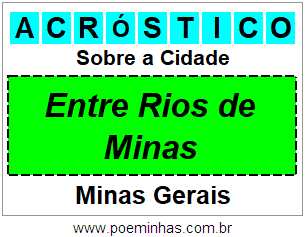 Acróstico Para Imprimir Sobre a Cidade Entre Rios de Minas