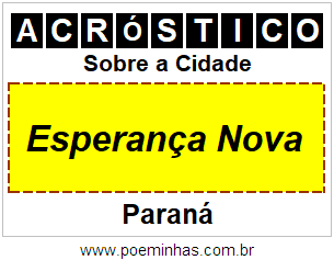 Acróstico Para Imprimir Sobre a Cidade Esperança Nova