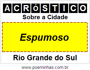 Acróstico Para Imprimir Sobre a Cidade Espumoso