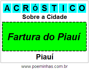 Acróstico Para Imprimir Sobre a Cidade Fartura do Piauí