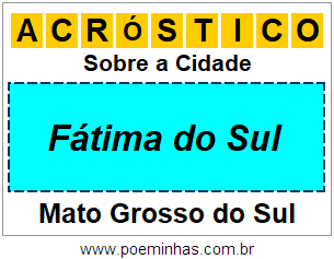 Acróstico Para Imprimir Sobre a Cidade Fátima do Sul