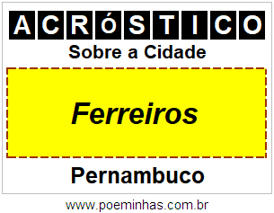 Acróstico Para Imprimir Sobre a Cidade Ferreiros