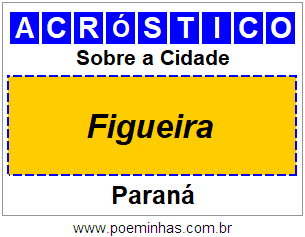 Acróstico Para Imprimir Sobre a Cidade Figueira