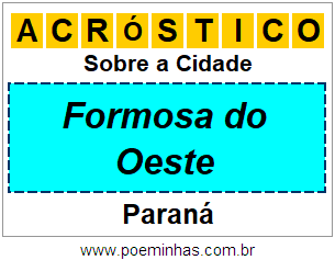 Acróstico Para Imprimir Sobre a Cidade Formosa do Oeste