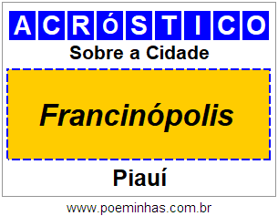 Acróstico Para Imprimir Sobre a Cidade Francinópolis