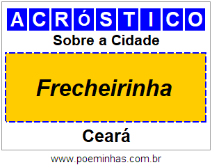 Acróstico Para Imprimir Sobre a Cidade Frecheirinha