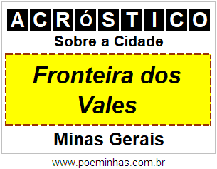 Acróstico Para Imprimir Sobre a Cidade Fronteira dos Vales