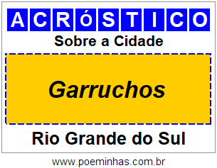 Acróstico Para Imprimir Sobre a Cidade Garruchos