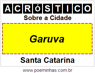 Acróstico Para Imprimir Sobre a Cidade Garuva