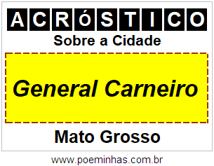 Acróstico Para Imprimir Sobre a Cidade General Carneiro