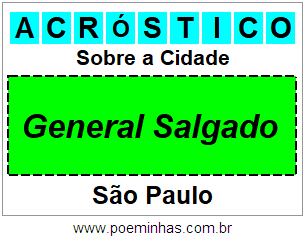 Acróstico Para Imprimir Sobre a Cidade General Salgado