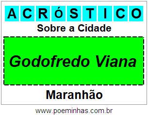 Acróstico Para Imprimir Sobre a Cidade Godofredo Viana