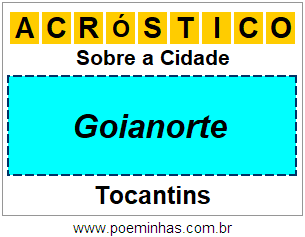 Acróstico Para Imprimir Sobre a Cidade Goianorte