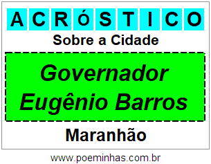 Acróstico Para Imprimir Sobre a Cidade Governador Eugênio Barros